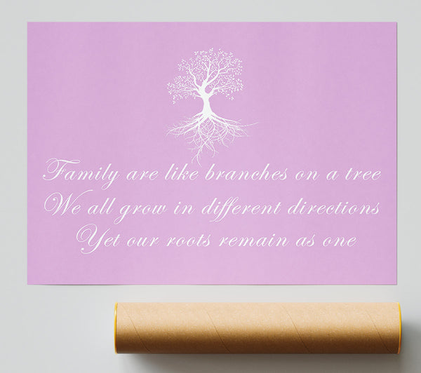 Family Quote Family Are Like Branches Pink Giclee Print