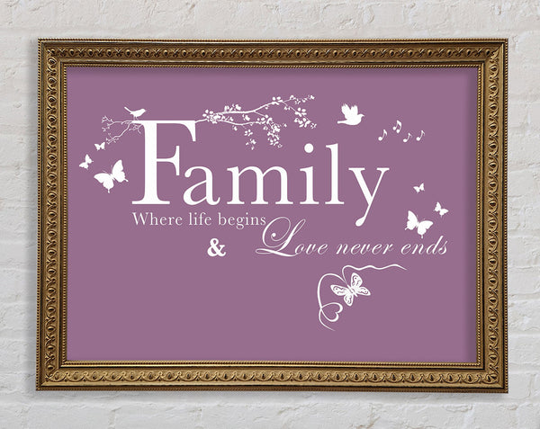 Family Quote Family Where Life Begins Dusty Pink Framed Print