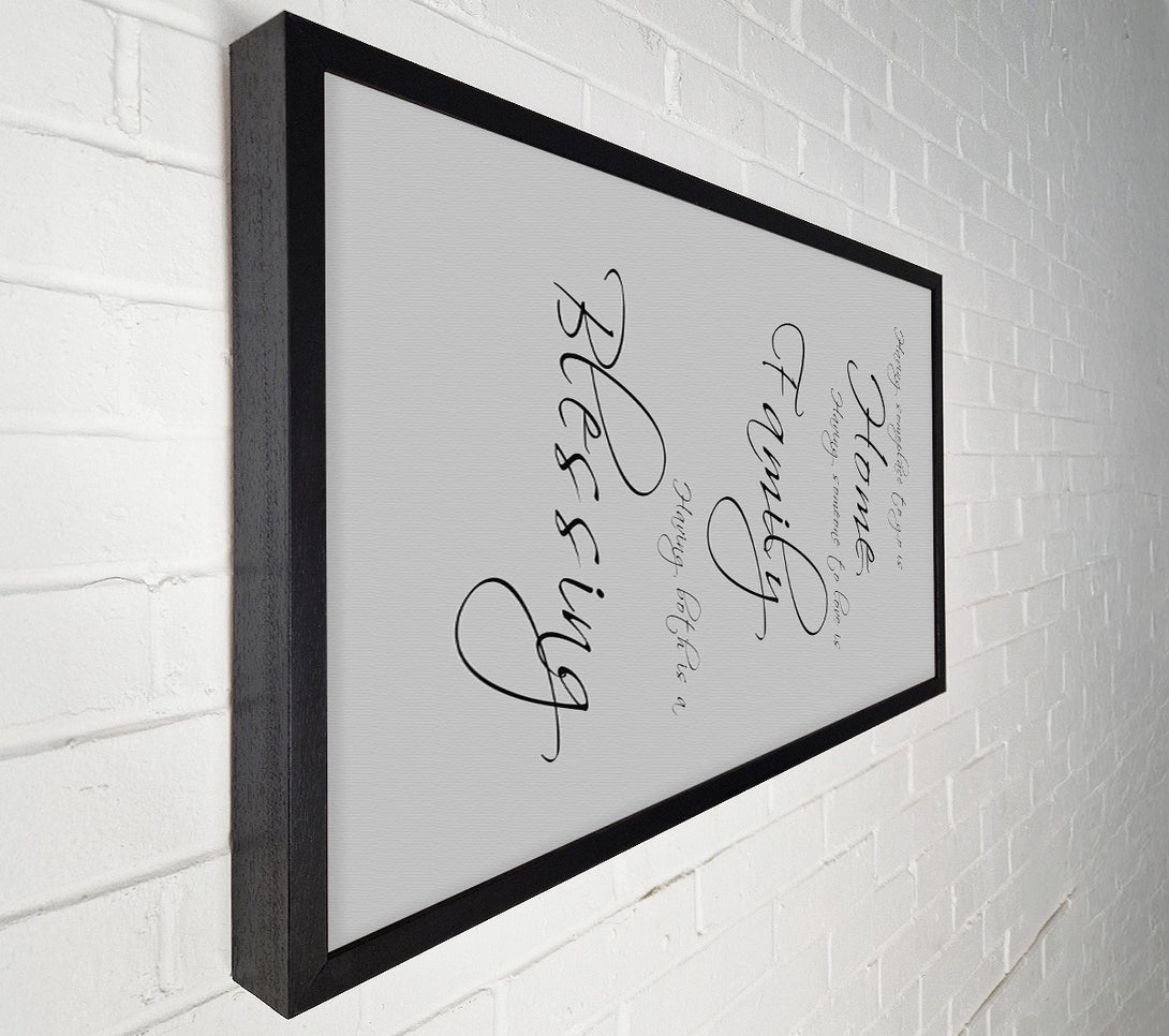  A Canvas Print of Family Quote Having Someplace To Go Is Home Grey Canvas Art