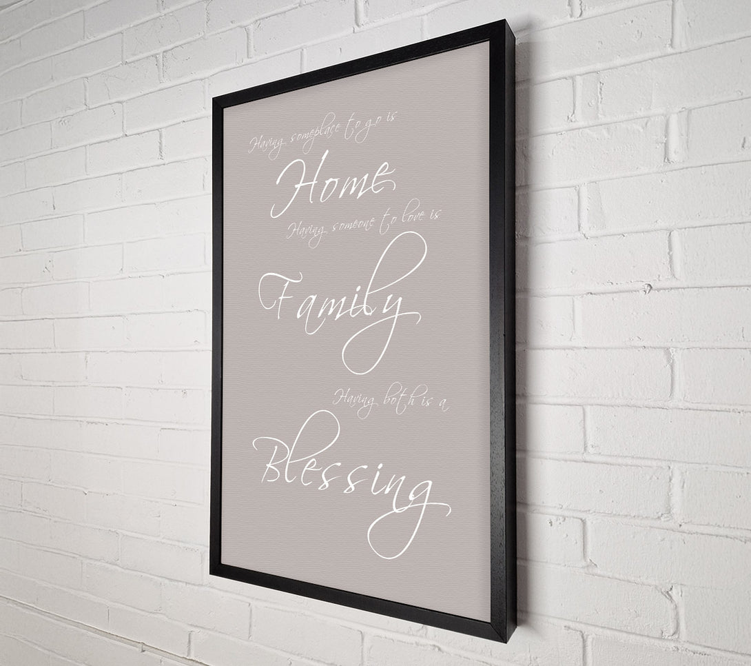  A Canvas Print of Family Quote Having Someplace To Go Is Home Beige Canvas Wall Art