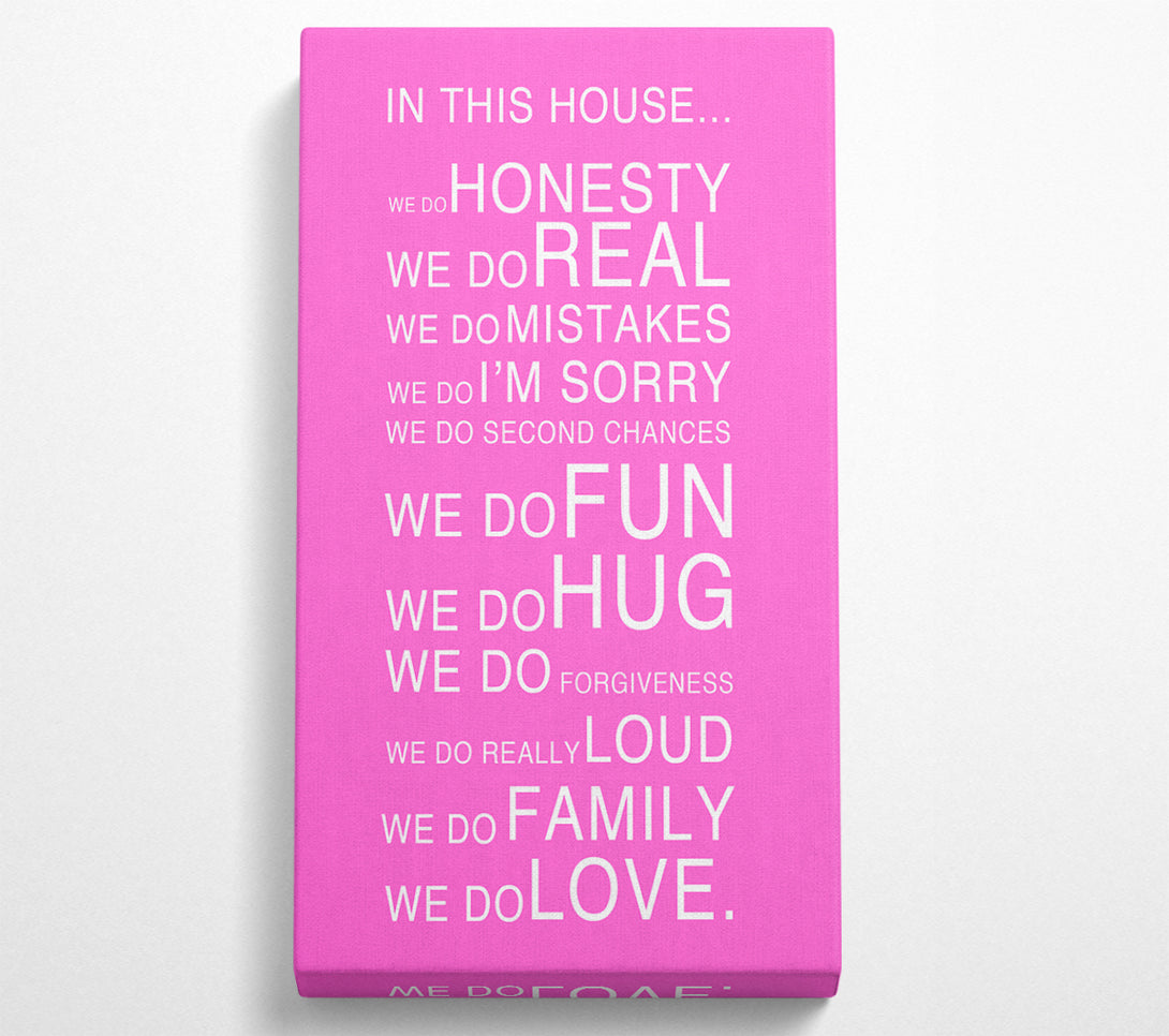  A Canvas Print of Family Quote In This House Vivid Pink Canvas Wall Art