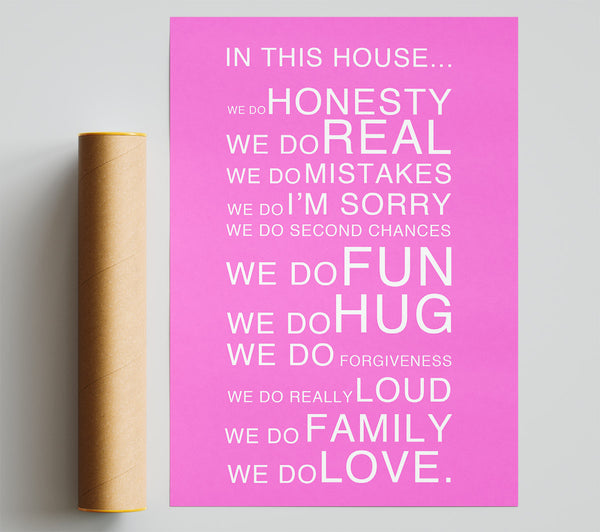 Family Quote In This House Vivid Pink Print