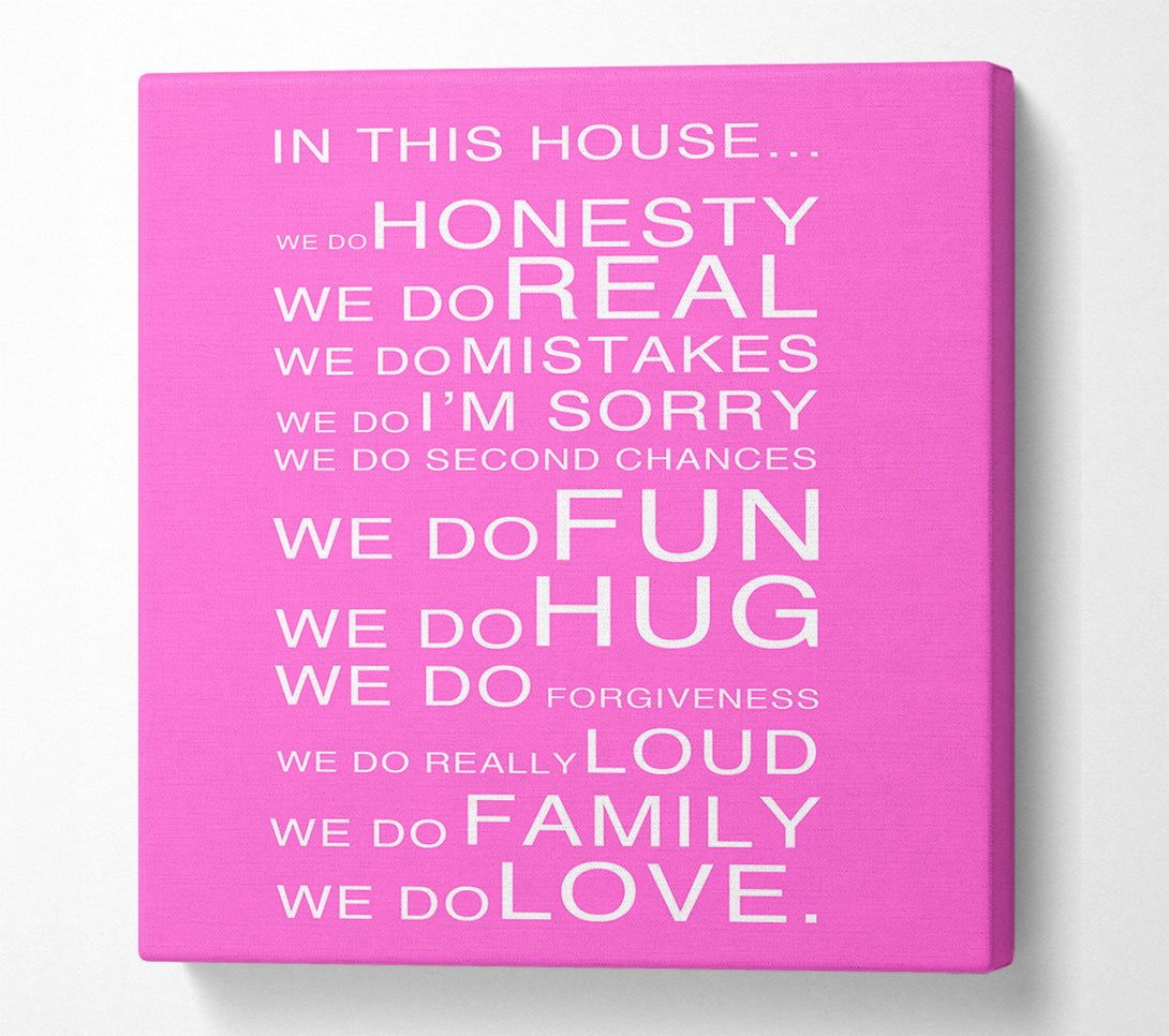  A Canvas Print of Family Quote In This House Vivid Pink Canvas Wall Art