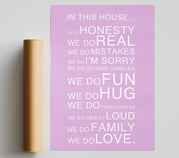 Family Quote In This House Pink Poster