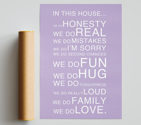 Family Quote In This House Lilac Giclee Print