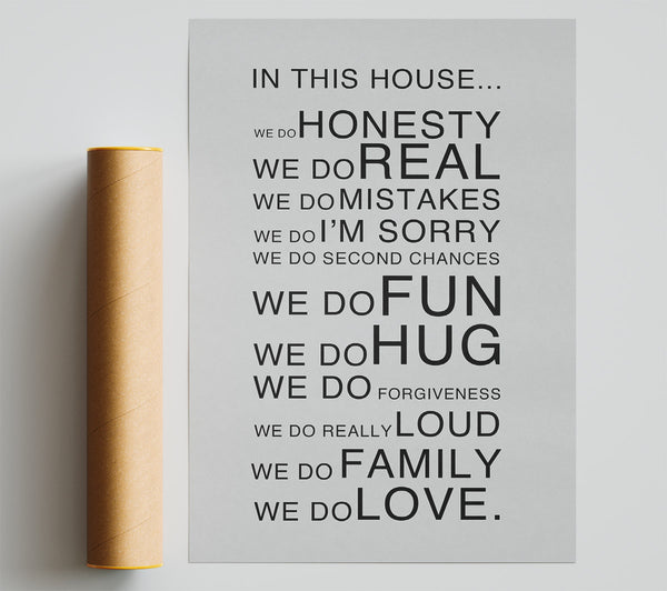 Family Quote In This House Grey Poster