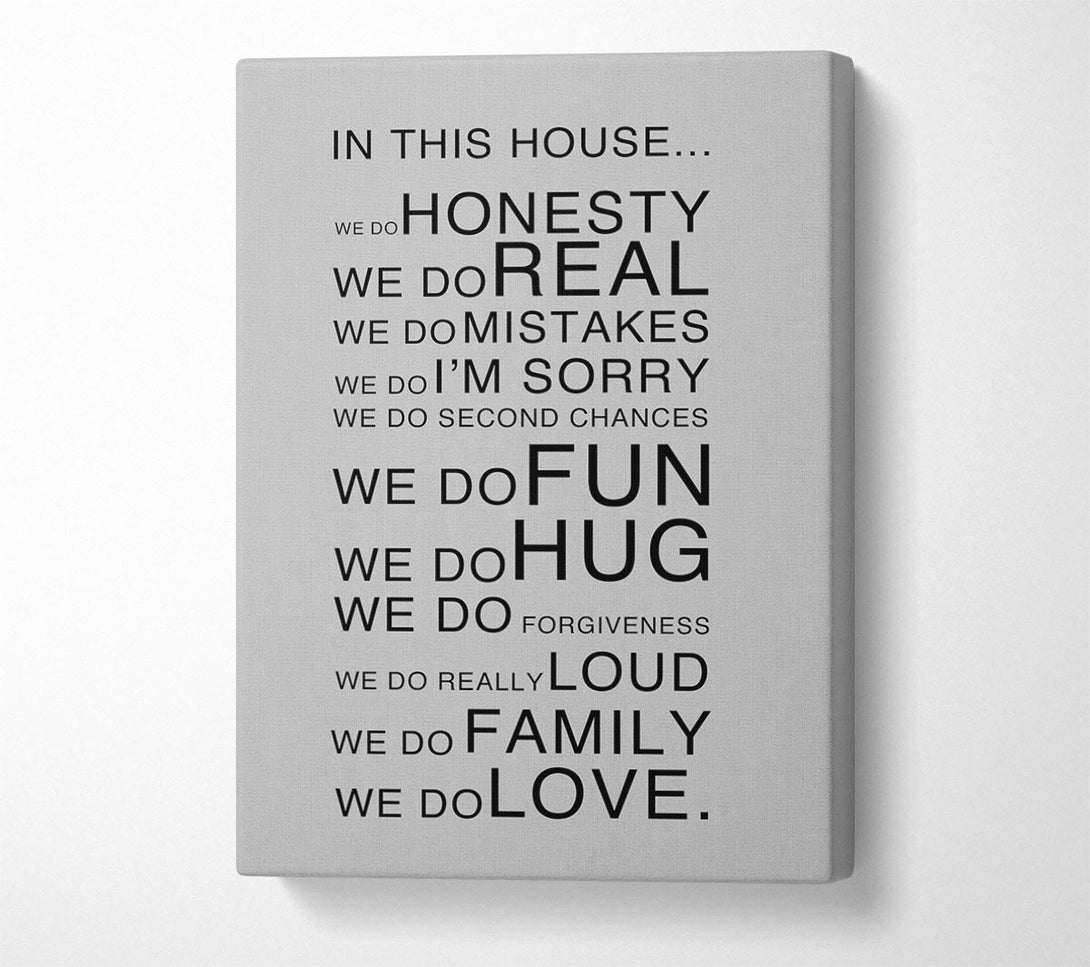  A Canvas Print of Family Quote In This House Grey Canvas Wall Art