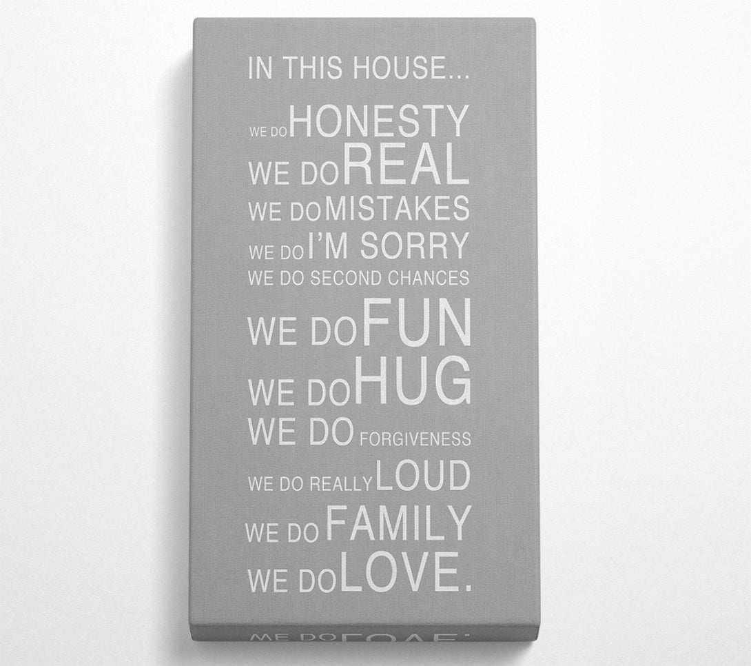 A Canvas Print of Family Quote In This House Grey White Canvas Art