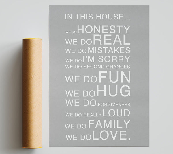 Family Quote In This House Grey White Print