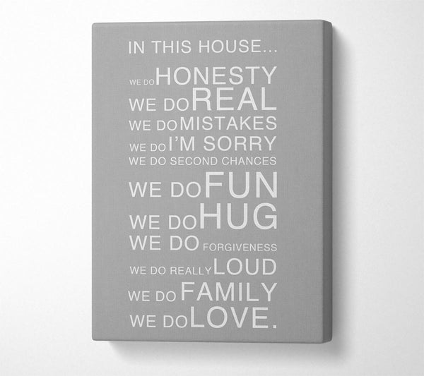  A Canvas Print of Family Quote In This House Grey White Canvas Art
