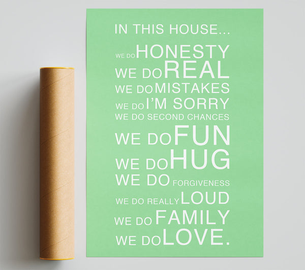 Family Quote In This House Green Print