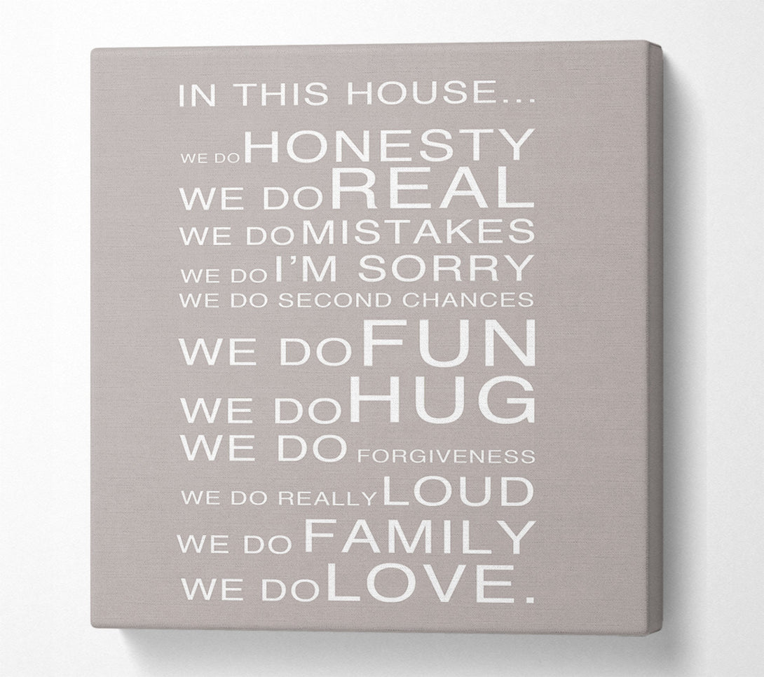  A Canvas Print of Family Quote In This House Beige Canvas Art