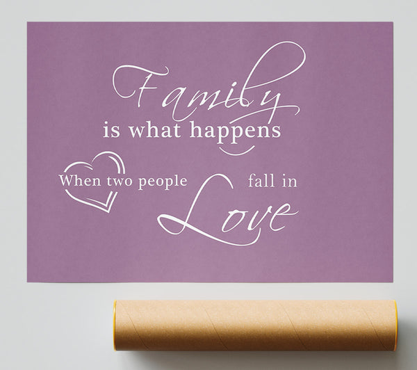 Family Quote Family Is What Happens Dusty Pink Print