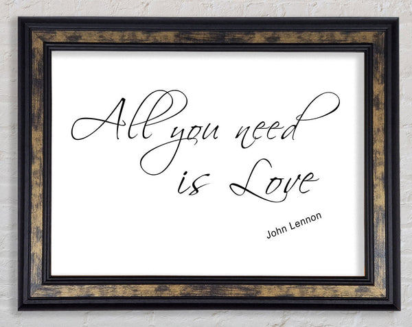 Music Quote All You Need Is Love 2 White Framed Print