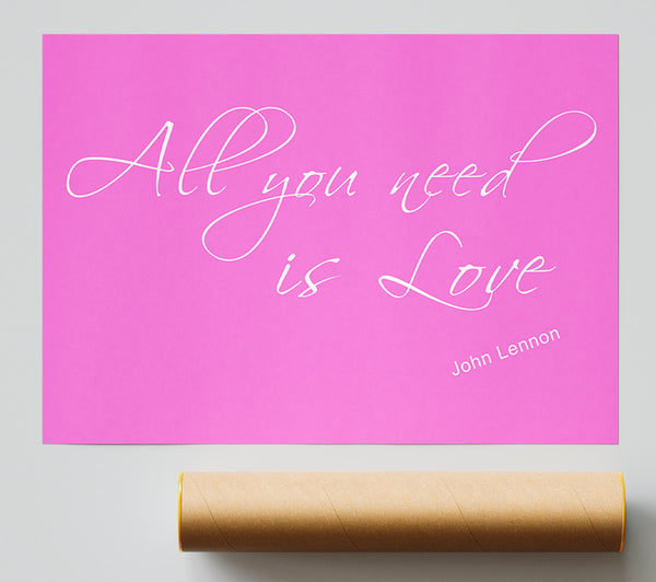 Music Quote All You Need Is Love 2 Vivid Pink Giclee Print