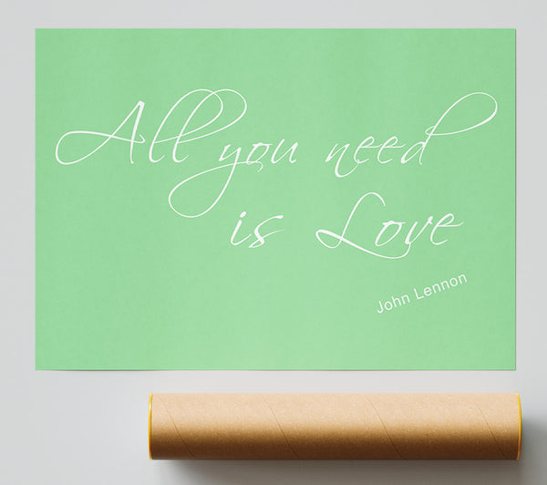 Music Quote All You Need Is Love 2 Green Giclee Print