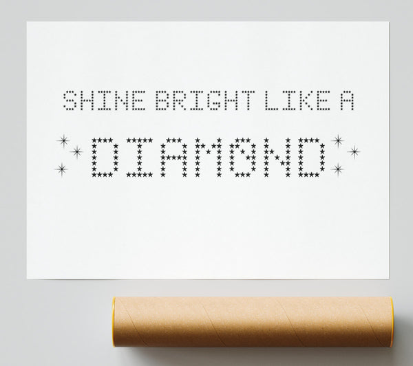 Music Quote Shine Bright Rihanna White Giclee Print