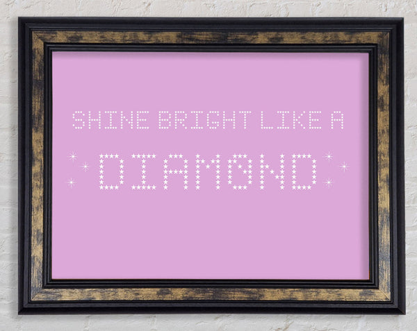 Music Quote Shine Bright Rihanna Pink Framed Print