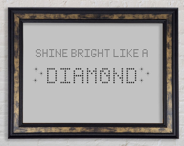 Music Quote Shine Bright Rihanna Grey Framed Print