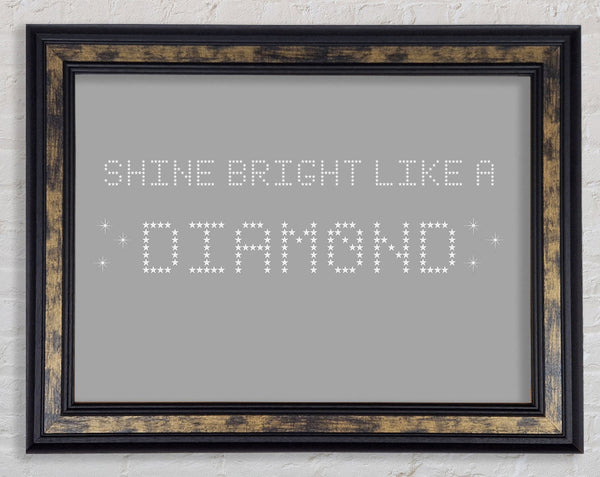 Music Quote Shine Bright Rihanna Grey White Framed Print