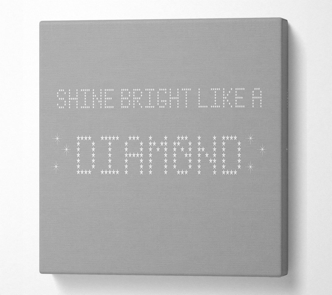  A Canvas Print of Music Quote Shine Bright Rihanna Grey White Canvas Print