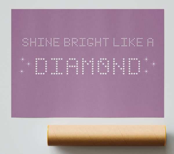 Music Quote Shine Bright Rihanna Dusty Pink Poster