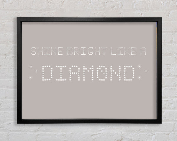 Music Quote Shine Bright Rihanna Beige Framed Print