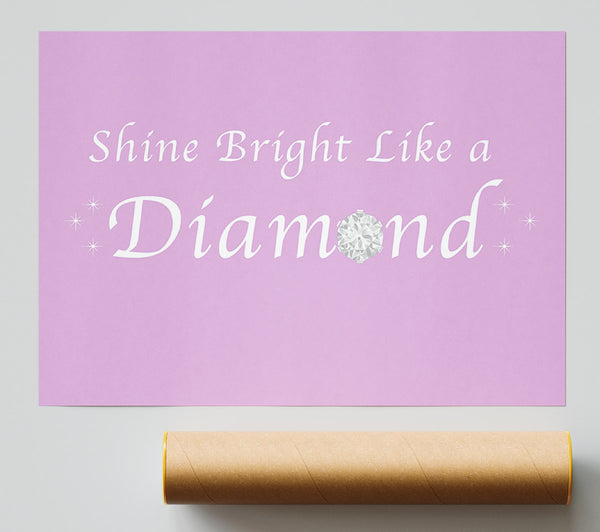 Music Quote Shine Bright Like A Diamond Rihanna Pink Print