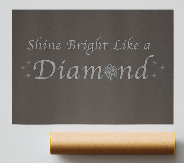 Music Quote Shine Bright Like A Diamond Rihanna Chocolate Giclee Print