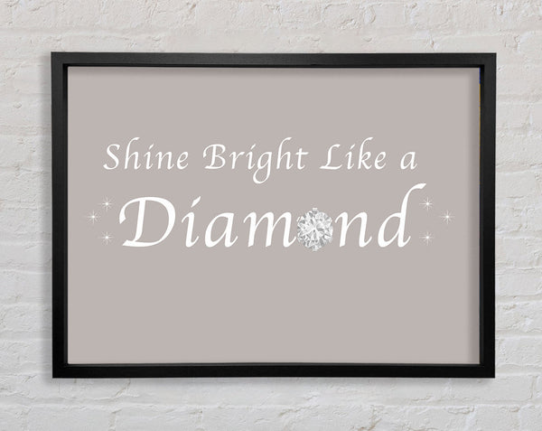 Music Quote Shine Bright Like A Diamond Rihanna Beige Framed Print