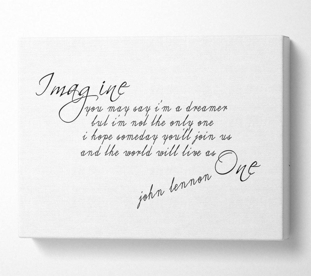  A Canvas Print of Music Quote Imagine John Lennon White Canvas Print