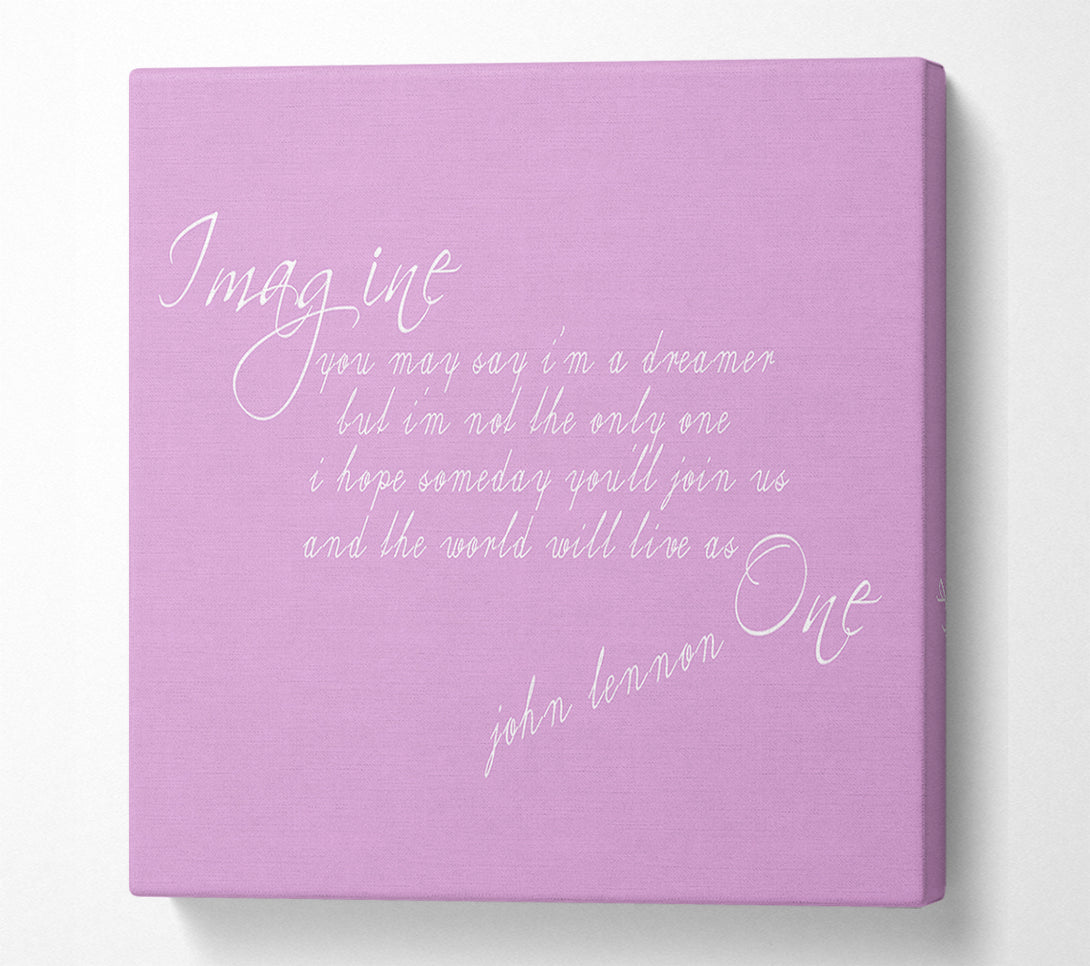  A Canvas Print of Music Quote Imagine John Lennon Pink Canvas Art