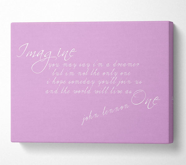  A Canvas Print of Music Quote Imagine John Lennon Pink Canvas Art