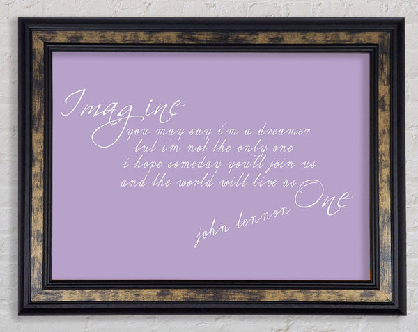 Music Quote Imagine John Lennon Lilac Framed Print