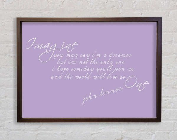 Music Quote Imagine John Lennon Lilac Framed Print