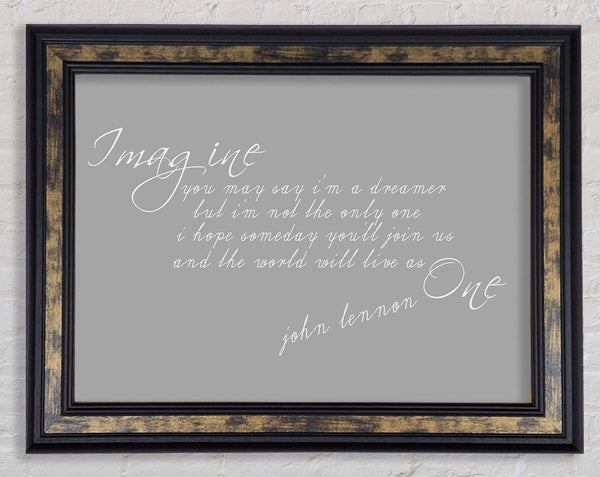 Music Quote Imagine John Lennon Grey White Framed Print