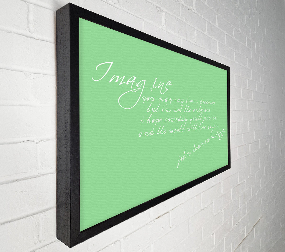  A Canvas Print of Music Quote Imagine John Lennon Green Canvas Wall Art