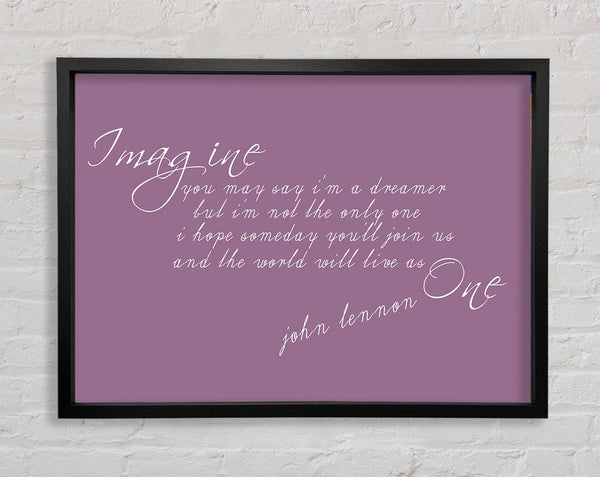 Music Quote Imagine John Lennon Dusty Pink Framed Print