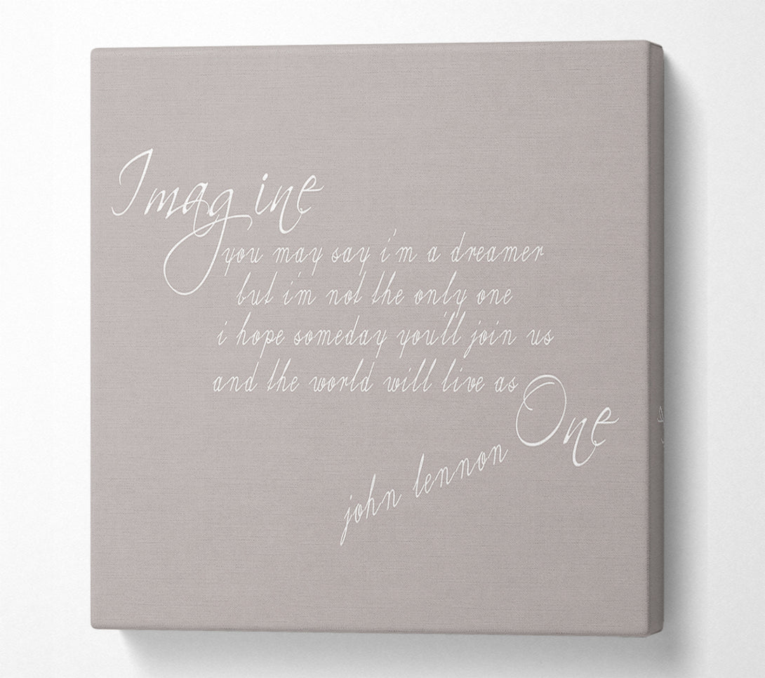  A Canvas Print of Music Quote Imagine John Lennon Beige Canvas Art