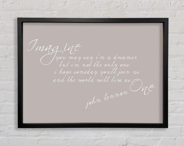 Music Quote Imagine John Lennon Beige Framed Print