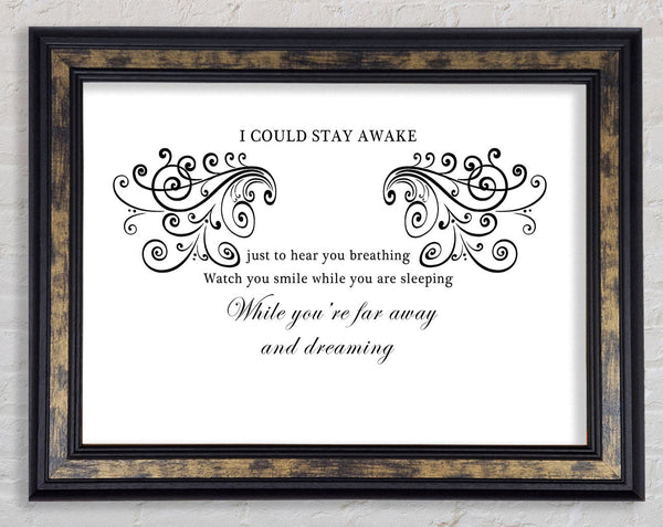 Music Quote I Could Stay Awake Aerosmith White Framed Print