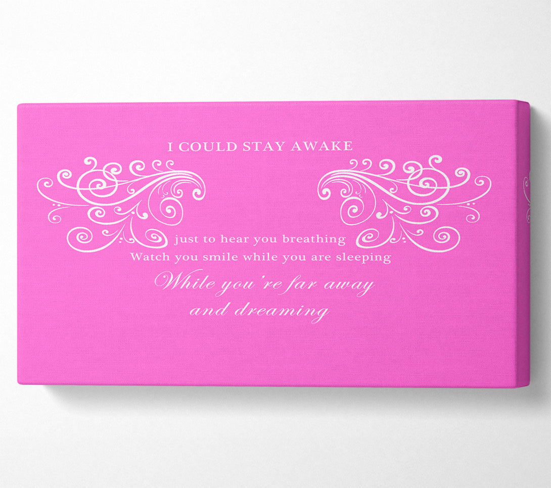  A Canvas Print of Music Quote I Could Stay Awake Aerosmith Vivid Pink Canvas Wall Art