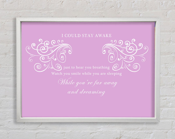 Music Quote I Could Stay Awake Aerosmith Pink Framed Print