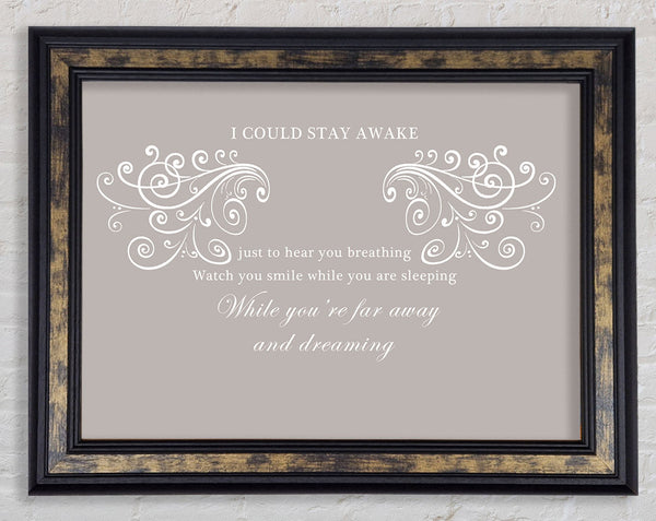 Music Quote I Could Stay Awake Aerosmith Beige Framed Print