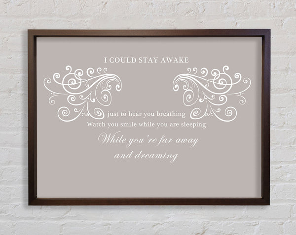 Music Quote I Could Stay Awake Aerosmith Beige Framed Print