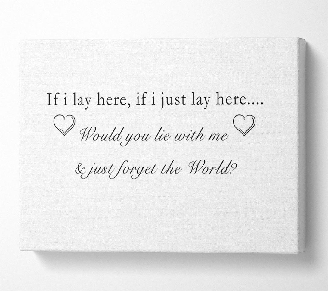  A Canvas Print of Music Quote If I Lay Here Snow Patrol White Canvas Art