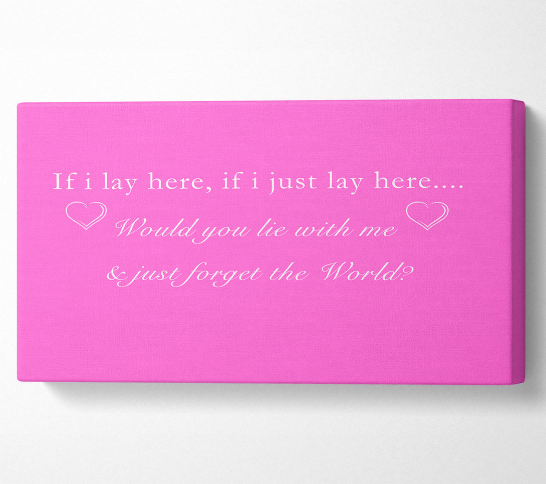  A Canvas Print of Music Quote If I Lay Here Snow Patrol Vivid Pink Canvas Wall Art