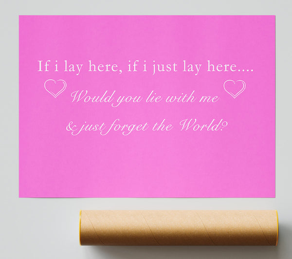 Music Quote If I Lay Here Snow Patrol Vivid Pink Giclee Print