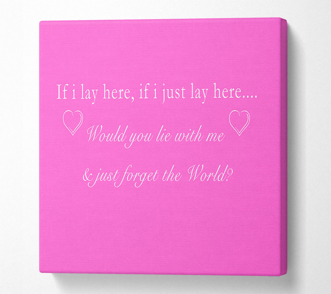  A Canvas Print of Music Quote If I Lay Here Snow Patrol Vivid Pink Canvas Wall Art