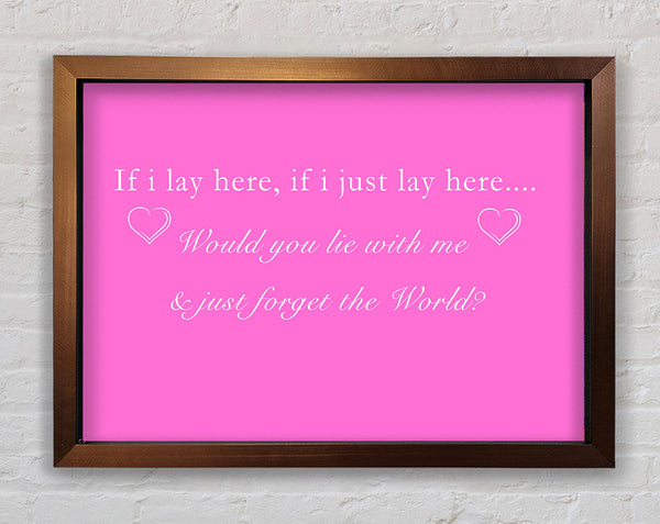 Music Quote If I Lay Here Snow Patrol Vivid Pink Framed Print